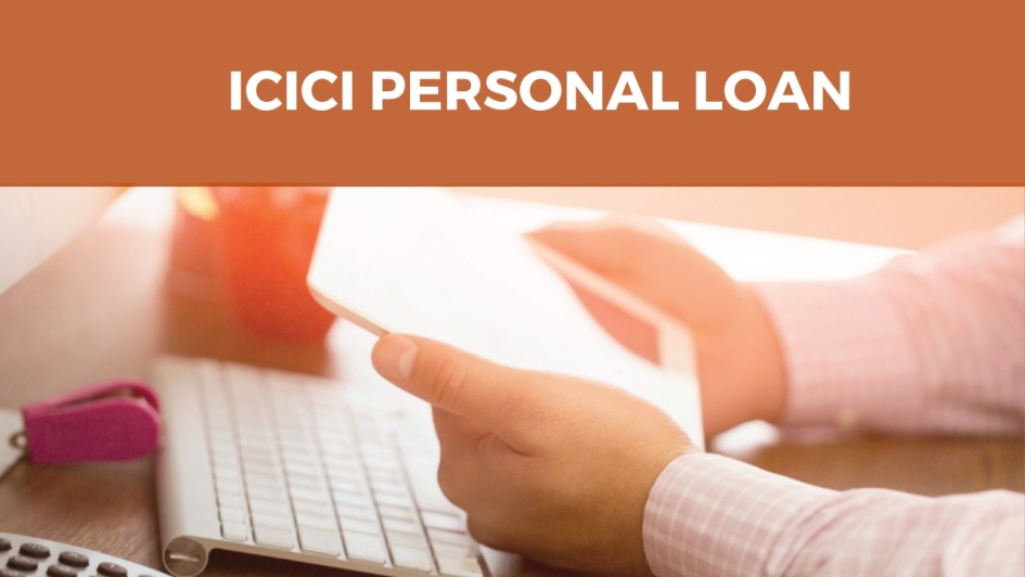 ICICI Personal Loan